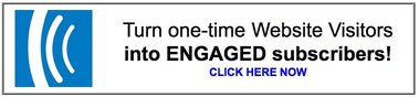Turn Visitors Into ENGAGED Subscribers - CLICK HERE